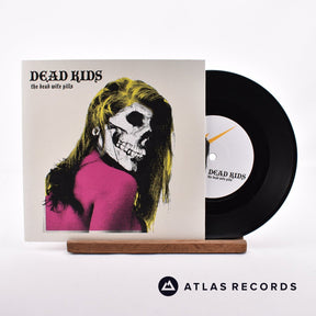 Dead Kids The Dead Wife Pills 7" Vinyl Record - Front Cover & Record