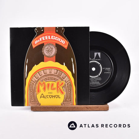Dr. Feelgood Milk And Alcohol 7" Vinyl Record - Front Cover & Record