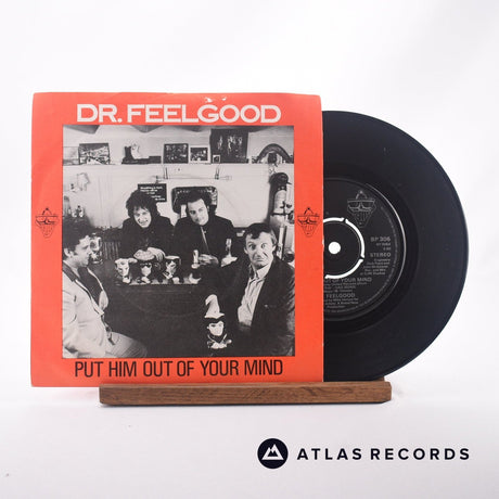 Dr. Feelgood Put Him Out Of Your Mind 7" Vinyl Record - Front Cover & Record