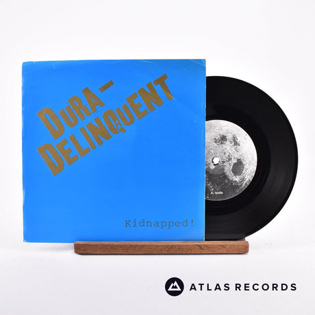 Dura-Delinquent Kidnapped! 7" Vinyl Record - Front Cover & Record