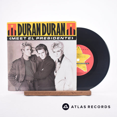 Duran Duran Meet El Presidente 7" Vinyl Record - Front Cover & Record