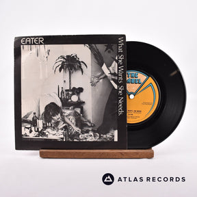 Eater What She Wants She Needs 7" Vinyl Record - Front Cover & Record