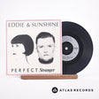 Eddie & Sunshine Perfect Stranger 7" Vinyl Record - Front Cover & Record