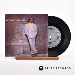 Eric Clapton Bad Love 7" Vinyl Record - Front Cover & Record