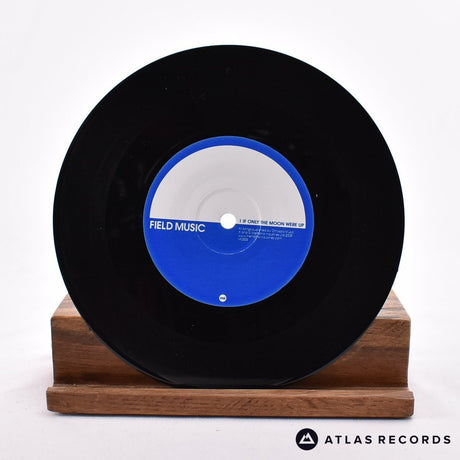 Field Music - If Only The Moon Were Up - 7" Vinyl Record - NM/NM