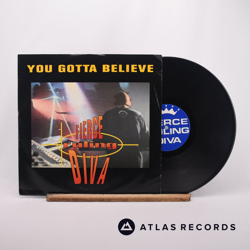 Fierce Ruling Diva You Gotta Believe 12" Vinyl Record - Front Cover & Record