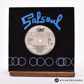 First Choice Can't Take It With You 7" Vinyl Record - In Sleeve