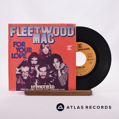 Fleetwood Mac For Your Love 7" Vinyl Record - Front Cover & Record