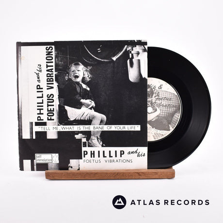 Foetus Tell Me, What Is The Bane Of Your Life 7" Vinyl Record - Front Cover & Record