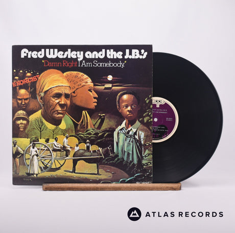 Fred Wesley & The JB's Damn Right I Am Somebody LP Vinyl Record - Front Cover & Record