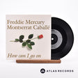 Freddie Mercury How Can I Go On 7" Vinyl Record - Front Cover & Record