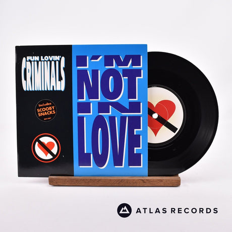 Fun Lovin' Criminals I'm Not In Love 7" Vinyl Record - Front Cover & Record