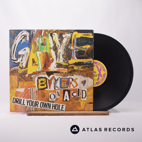 Gaye Bykers On Acid Drill Your Own Hole LP Vinyl Record - Front Cover & Record