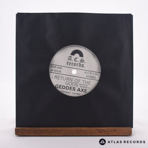 Geddes Axe Return Of The Gods 7" Vinyl Record - In Sleeve