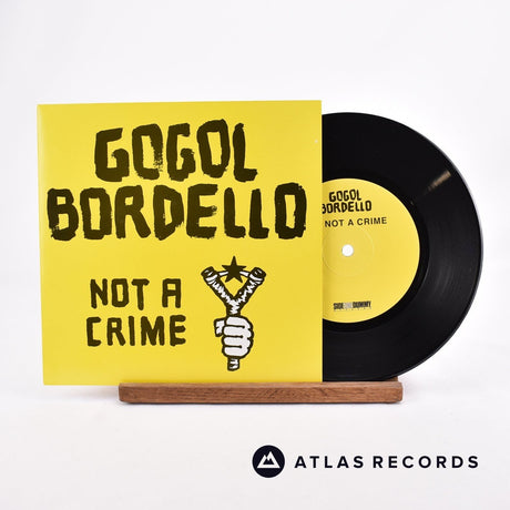 Gogol Bordello Not A Crime 7" Vinyl Record - Front Cover & Record
