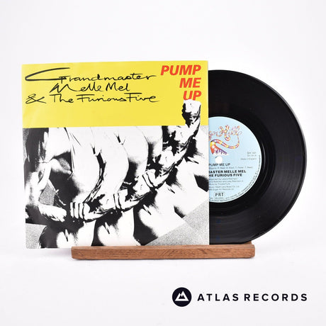 Grandmaster Melle Mel & The Furious Five Pump Me Up 7" Vinyl Record - Front Cover & Record