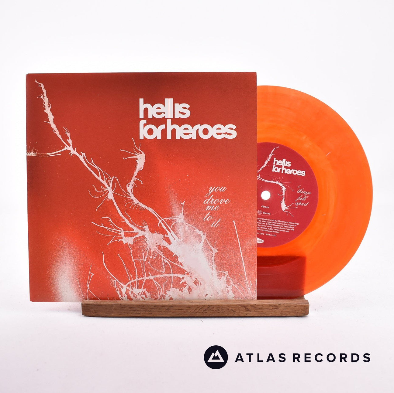 Hell Is For Heroes You Drove Me To It 7" Vinyl Record - Front Cover & Record