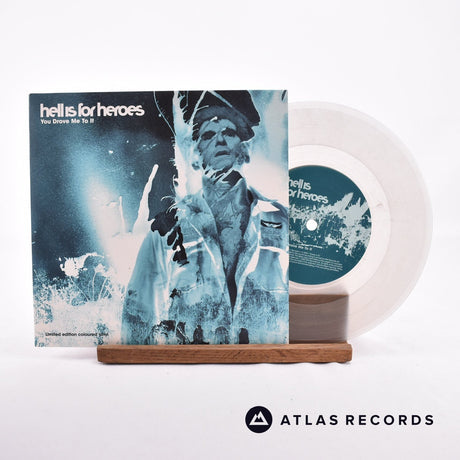 Hell Is For Heroes You Drove Me To It 7" Vinyl Record - Front Cover & Record