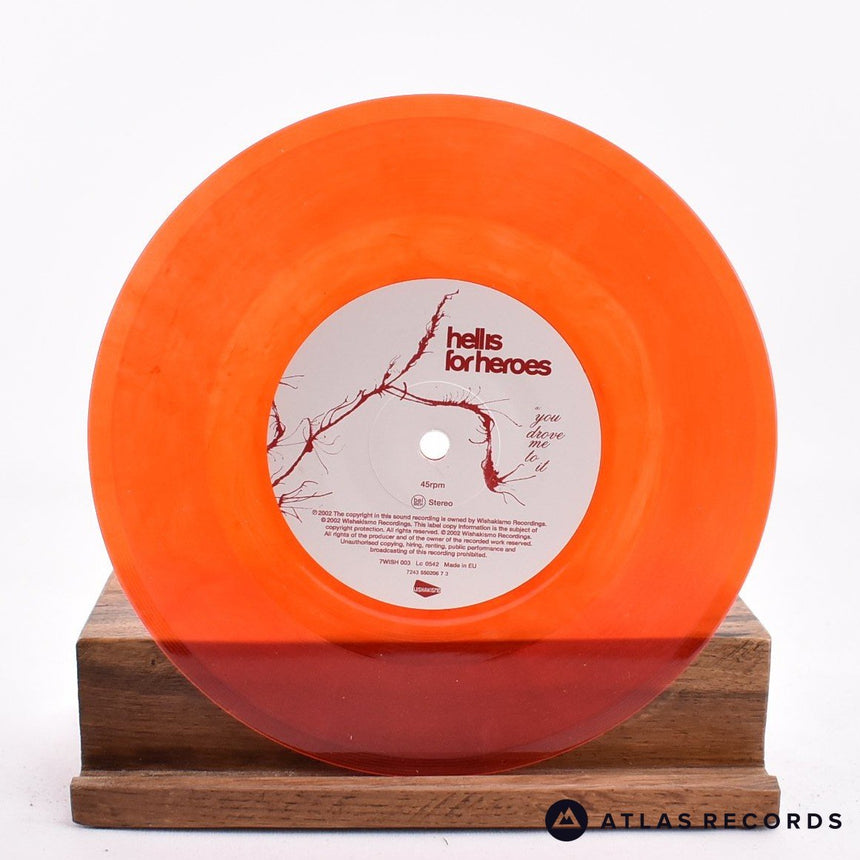 Hell Is For Heroes - You Drove Me To It - Red 7" Vinyl Record - NM/NM
