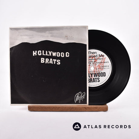 Hollywood Brats Then He Kissed Me 7" Vinyl Record - Front Cover & Record