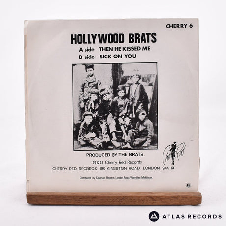 Hollywood Brats - Then He Kissed Me - 7" Vinyl Record - VG+/VG+