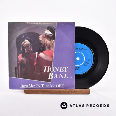 Honey Bane Turn Me On Turn Me Off 7" Vinyl Record - Front Cover & Record