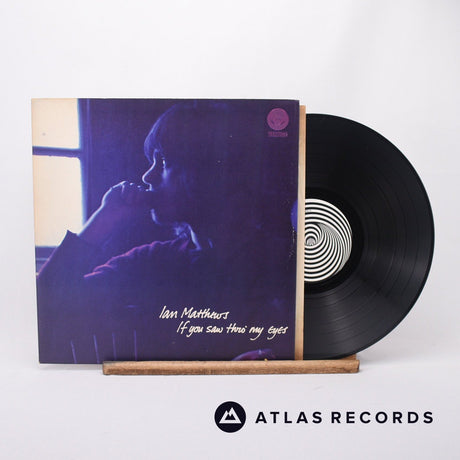 Iain Matthews If You Saw Thro&#39; My Eyes LP Vinyl Record - Front Cover &amp; Record