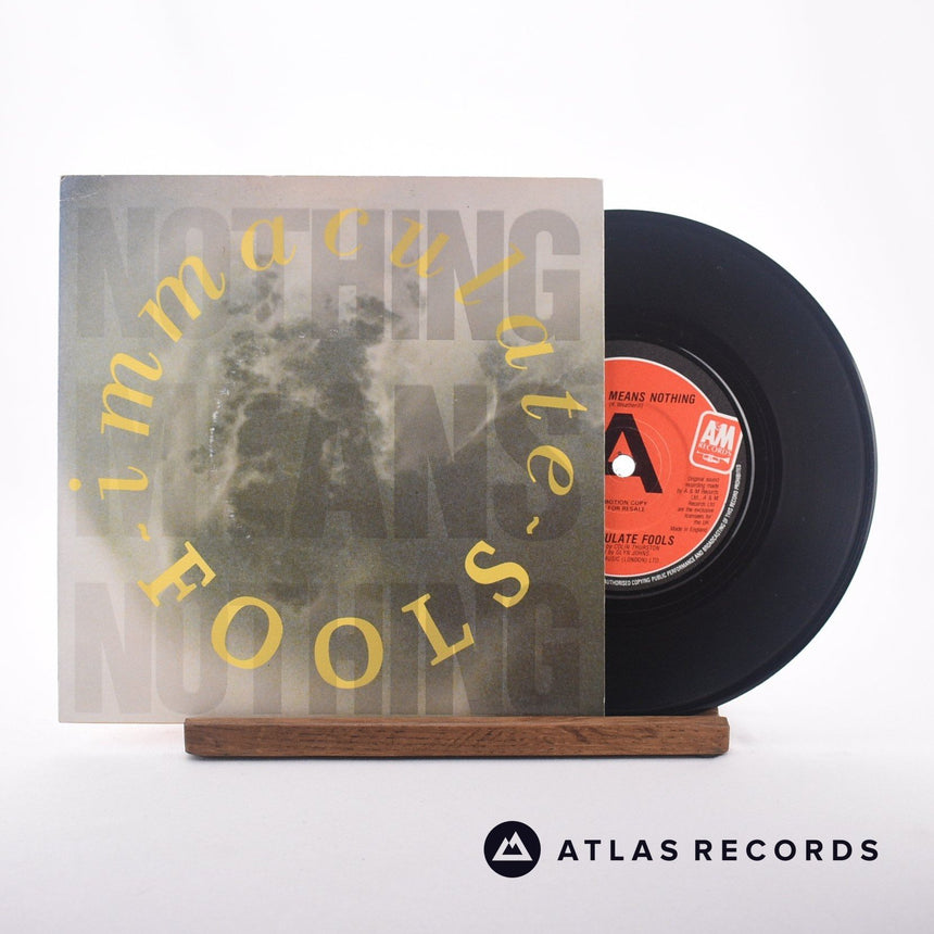 Immaculate Fools Nothing Means Nothing 7" Vinyl Record - Front Cover & Record