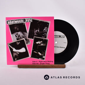 Inbetween Days Right Here Waiting 7" Vinyl Record - Front Cover & Record