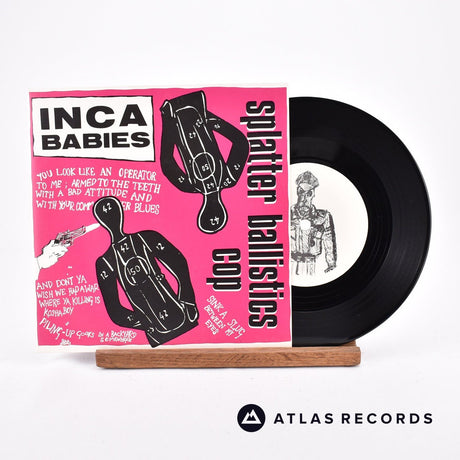 Inca Babies Splatter Ballistics Cop 7" Vinyl Record - Front Cover & Record