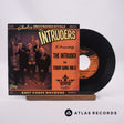 Intruders The Intruder 7" Vinyl Record - Front Cover & Record