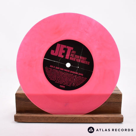 Jet - Put Your Money Where Your Mouth Is - Pink 7" Vinyl Record - NM/EX