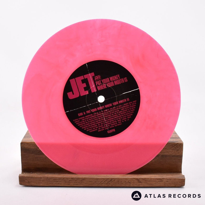 Jet - Put Your Money Where Your Mouth Is - Pink 7" Vinyl Record - NM/EX