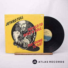 Jethro Tull Too Old To Rock 'N' Roll : Too Young To Die! LP Vinyl Record - Front Cover & Record