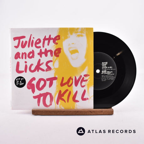 Juliette & The Licks Got Love To Kill 7" Vinyl Record - Front Cover & Record