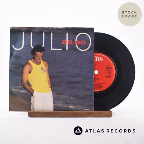 Julio Iglesias Ae, Ao 7" Vinyl Record - Sleeve & Record Side-By-Side