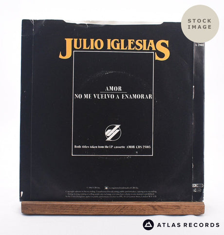 Julio Iglesias Amor 7" Vinyl Record - Reverse Of Sleeve