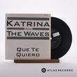 Katrina And The Waves Que Te Quiero 7" Vinyl Record - Front Cover & Record
