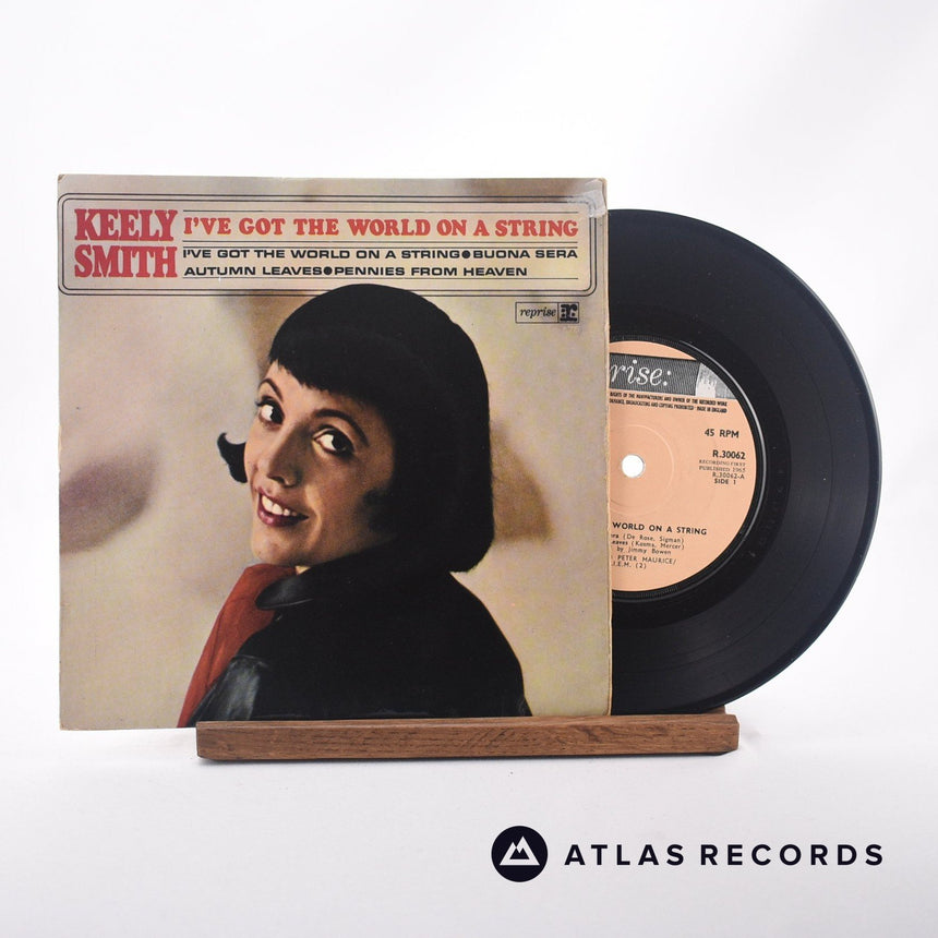 Keely Smith I've Got The World On A String 7" Vinyl Record - Front Cover & Record