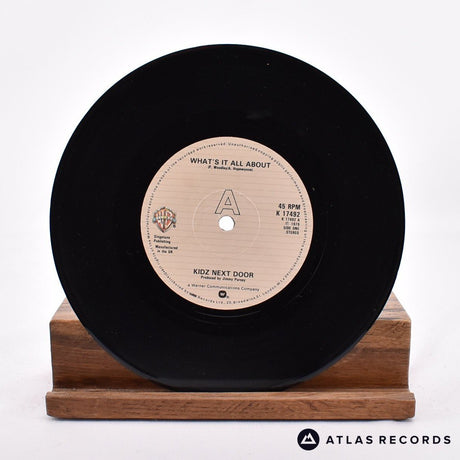 Kidz Next Door - What's It All About? - 7" Vinyl Record - EX/EX