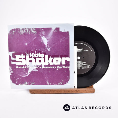 Kula Shaker Grateful When You're Dead/Jerry Was There 7" Vinyl Record - Front Cover & Record