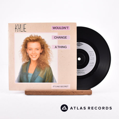 Kylie Minogue Wouldn't Change A Thing 7" Vinyl Record - Front Cover & Record
