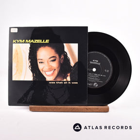 Kym Mazelle Was That All It Was 7" Vinyl Record - Front Cover & Record