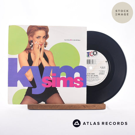 Kym Sims A Little Bit More 7" Vinyl Record - Sleeve & Record Side-By-Side