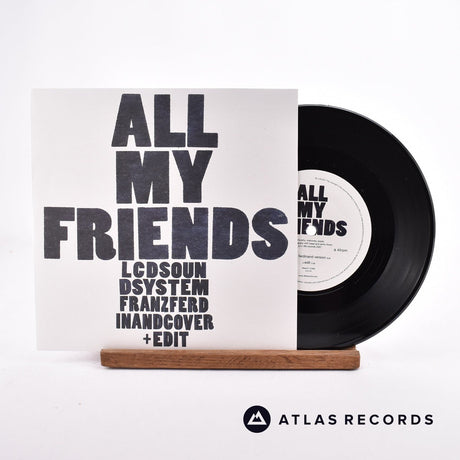 LCD Soundsystem All My Friends 7" Vinyl Record - Front Cover & Record