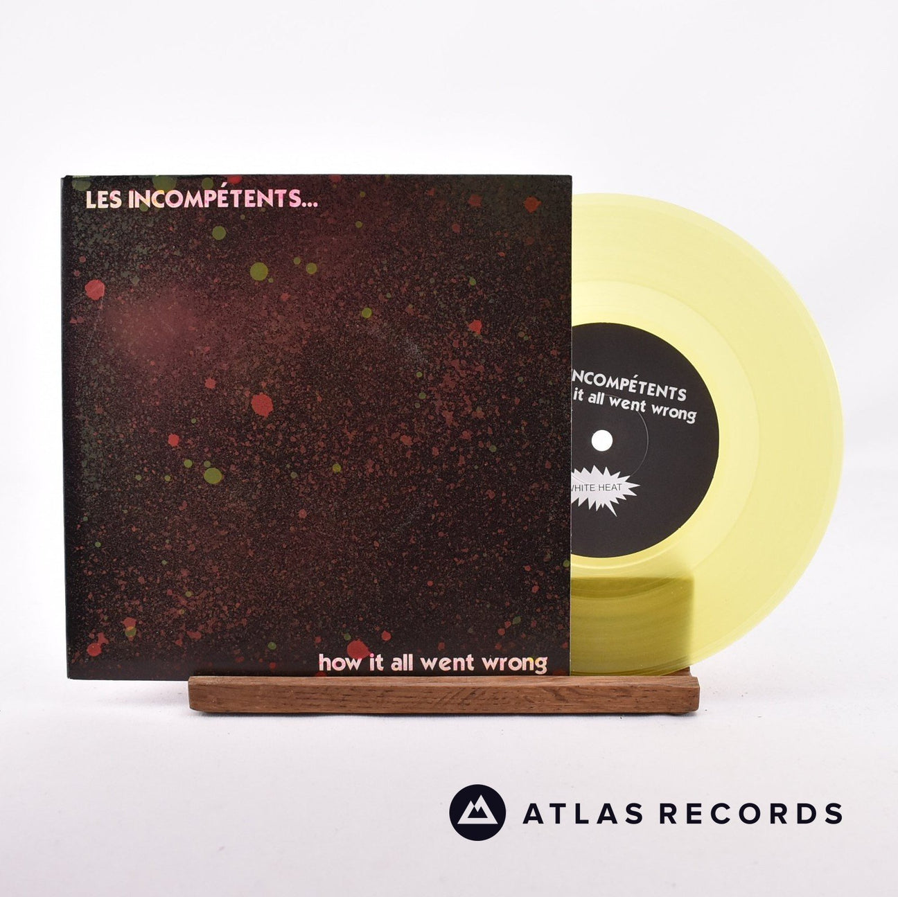 Les Incompétents How It All Went Wrong 7" Vinyl Record - Front Cover & Record