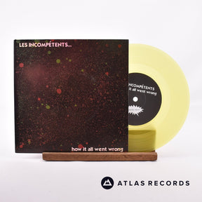 Les Incompétents How It All Went Wrong 7" Vinyl Record - Front Cover & Record