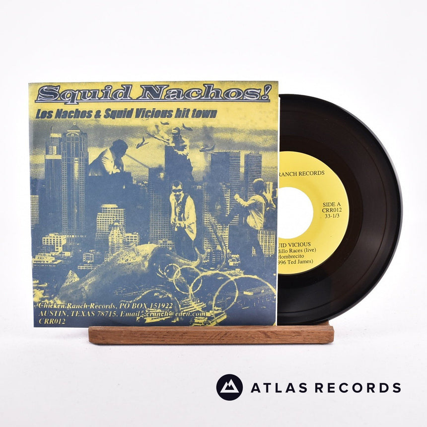 Los Nachos Squid Nachos! Los Nachos & Squid Vicious Hit Town 7" Vinyl Record - Front Cover & Record
