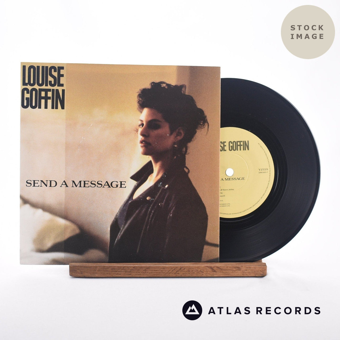 Louise Goffin Send A Message 7" Vinyl Record - Sleeve & Record Side-By-Side