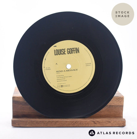 Louise Goffin Send A Message 7" Vinyl Record - Record A Side
